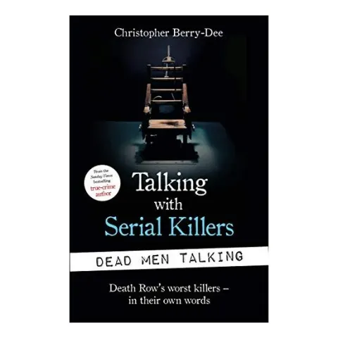 Coperta cărții Talking with Serial Killers: Dead Men Talking