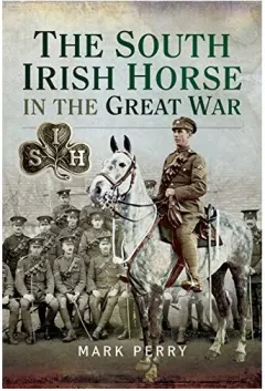 Coperta cărții South Irish Horse in the Great War