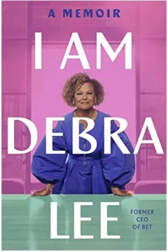 Coperta cărții I Am Debra Lee