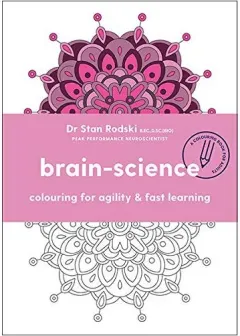 Coperta cărții Brain Science : Colouring for agility and fast learning