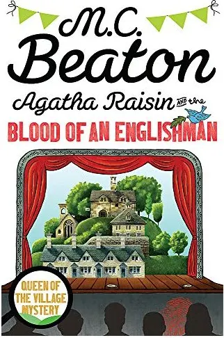 Coperta cărții Agatha Raisin and the blood of an Englishman