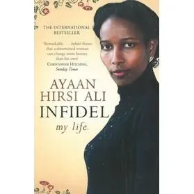 Coperta cărții Infidel - Ayaan Hirsi Ali