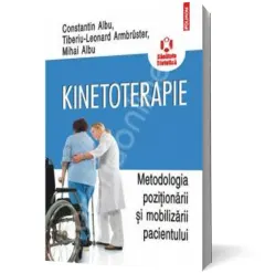 Coperta cărții Kinetoterapie: metodologia poziționării și mobilizării pacientului