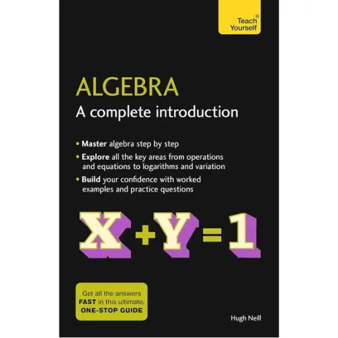 Coperta cărții Algebra: A Complete Introduction: Teach Yourself