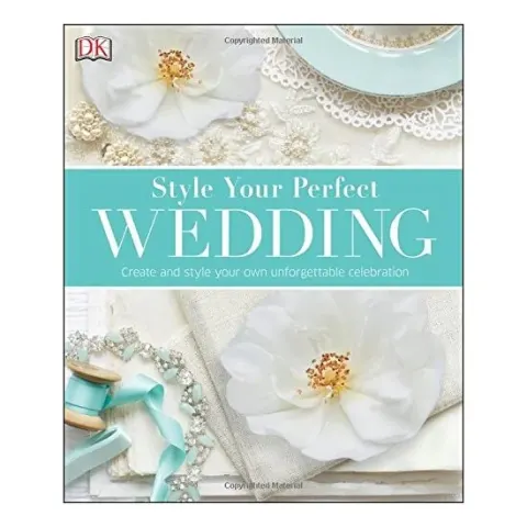 Coperta cărții Style your perfect wedding