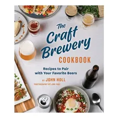 Coperta cărții Craft Brewery Cookbook, John Holl, Jon Page