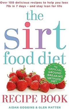 Coperta cărții Sirtfood Diet Recipe Book