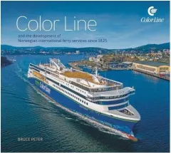 Coperta cărții Color Line and the Development of Norwegian International Ferry Services Since 1825