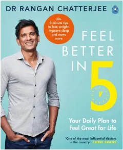 Coperta cărții Feel Better In 5 Your Daily Plan to Feel Great for Life