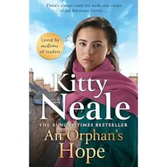 Coperta cărții An Orphan's Hope The BRAND-NEW Gripping Battersea Saga from Sunday Times Bestseller Kitty Neale