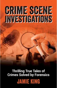 Coperta cărții Crime Scene Investigations