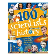 Coperta cărții 100 Scientists Who Made History (100 in History), Andrea Mills