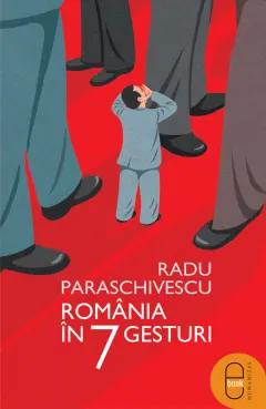 Coperta cărții România în 7 gesturi (pdf)