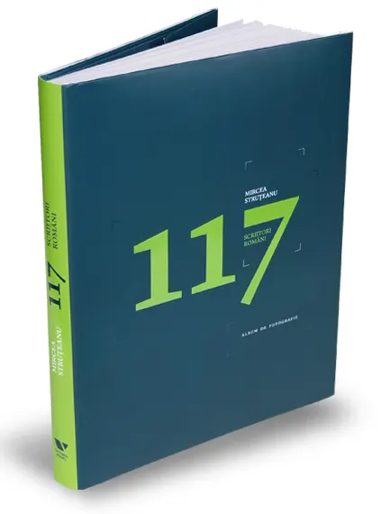 Coperta cărții 117 scriitori români. Album de fotografie