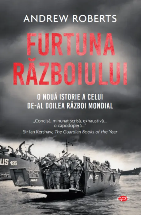 Coperta cărții Furtuna Războiului. O nouă istorie a celui de-al Doilea Război Mondial