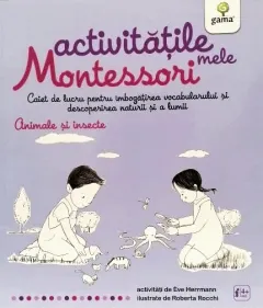 Coperta cărții Animale și insecte - Activitățile mele Montessori