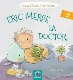 Coperta cărții Eric merge la doctor