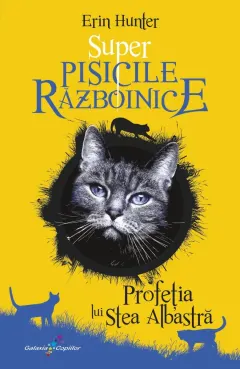 Coperta cărții Super Pisicile Razboinice (vol. 2): Profetia lui Stea Albastra