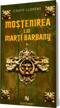 Coperta cărții Moștenirea lui Marti Barbany