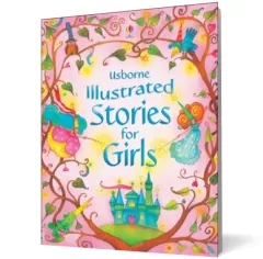 Coperta cărții Illustrated Stories for Girls