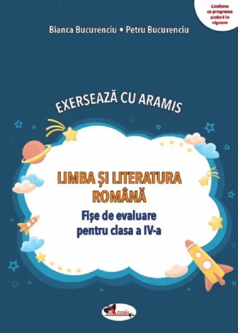 Coperta cărții Exerseaza cu Aramis. Limba si literatura romana. Fise de evaluare - Clasa a IV-a