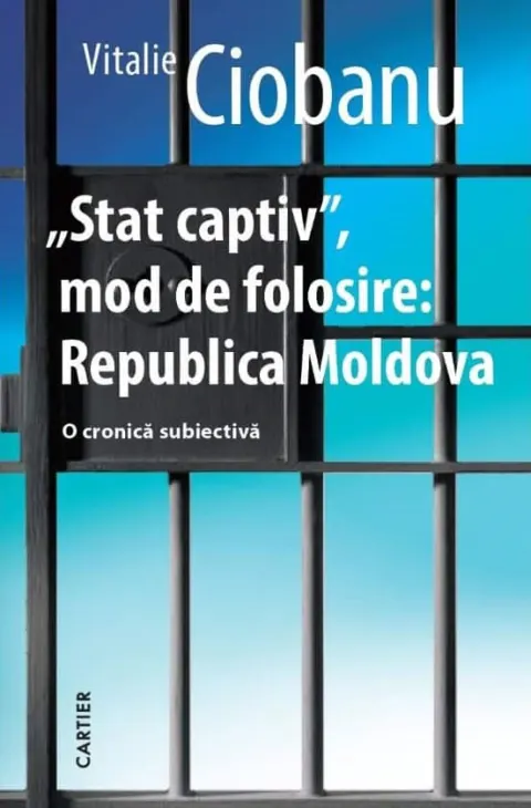 Coperta cărții „Stat captiv”, mod de folosire: Republica Moldova