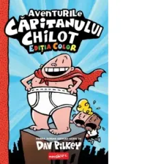 Coperta cărții Aventurile capitanului Chilot. Editia color