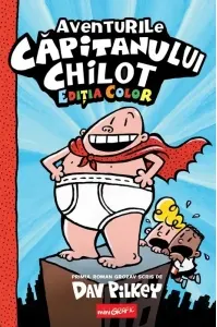 Coperta cărții Aventurile capitanului Chilot. Editia color