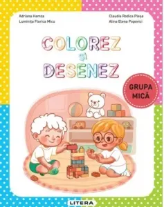 Coperta cărții Colorez si desenez. Grupa mica