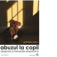 Coperta cărții Abuzul la copii. Diagnoza si interventie terapeutica
