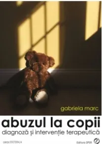 Coperta cărții Abuzul la copii. Diagnoza si interventie terapeutica
