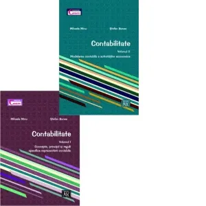 Coperta cărții Contabilitate. Volumul 1: Concepte, principii si reguli specifice reprezentarii contabile. Volumul 2: Modelarea contabila a activitatilor economice
