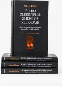 Coperta cărții Pachet 4 carti Istoria credintelor si ideilor religioase : Istoria credintelor si ideilor religioase, Volumele I-IV