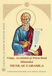 Coperta cărții Viata, Acatistul si Paraclisul Sfantului Nicolae Cabasila