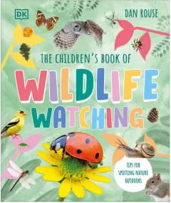 Coperta cărții The children's book of wildlife watching
