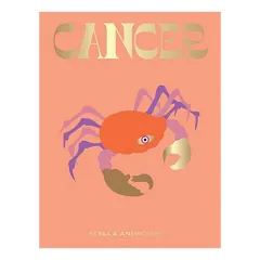 Coperta cărții Cancer: a guide to living your best astrological life
