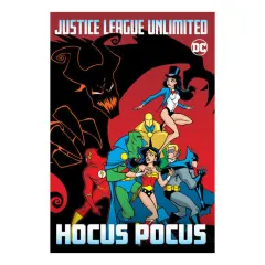 Coperta cărții Justice League Unlimited, hocus pocus