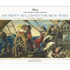Coperta cărții The hidden art of Disney's musical years: 1940s, part one