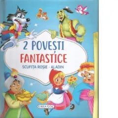 Coperta cărții 2 povesti fantastice. Scufita Rosie. Aladin