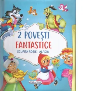 Coperta cărții 2 povesti fantastice. Scufita Rosie. Aladin