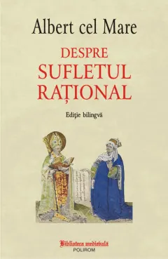 Coperta cărții Despre sufletul rational (editie bilingva)