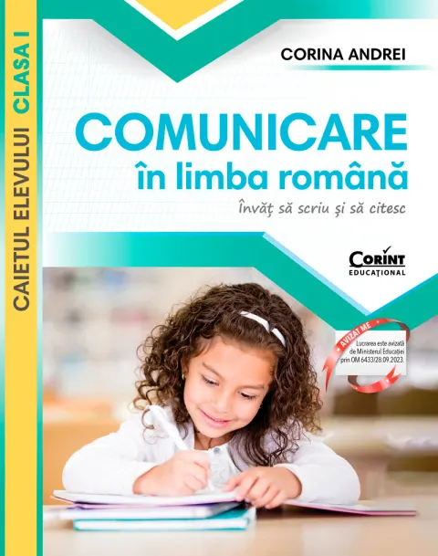 Coperta cărții Comunicare în limba română. Învăț să scriu și să citesc. Caietul elevului. Clasa I