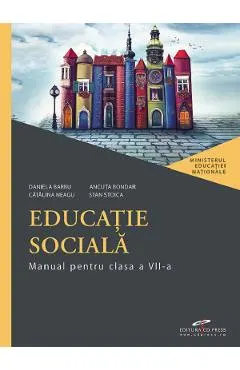 Coperta cărții Educatie sociala - Clasa 7 - Manual - Daniela Barbu, Ancuta Bondar