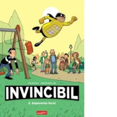 Coperta cărții Invincibil 2. Supererou local