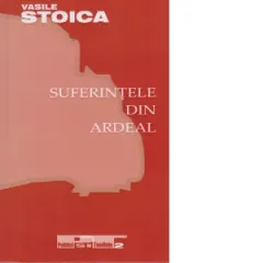 Coperta cărții Suferintele din Ardeal