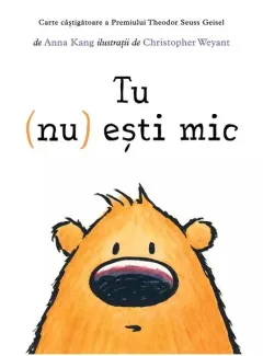 Coperta cărții Tu (nu) ești mic