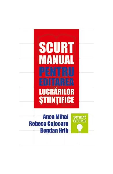 Coperta cărții Scurt manual pentru editarea lucrărilor științifice