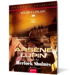 Coperta cărții Arsène Lupin contra lui Herlock Sholmes