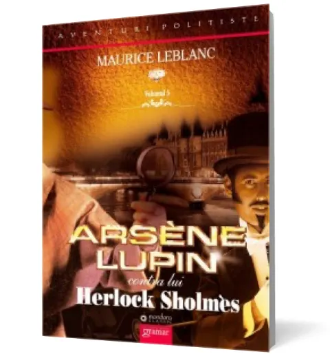 Coperta cărții Arsène Lupin contra lui Herlock Sholmes