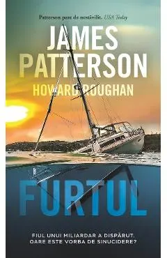 Coperta cărții Furtul - James Patterson, Howard Roughan
